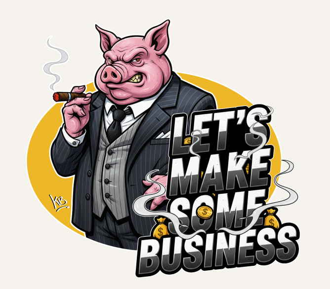 Let's Make Some Business
